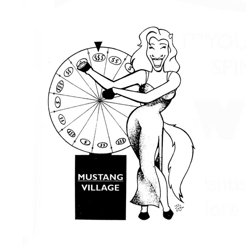 "It's Your Turn! Spin to Win at Mustang Village"