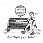 "Recycle or die"